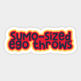 Judo Sumo-sized Ego Throws Sticker